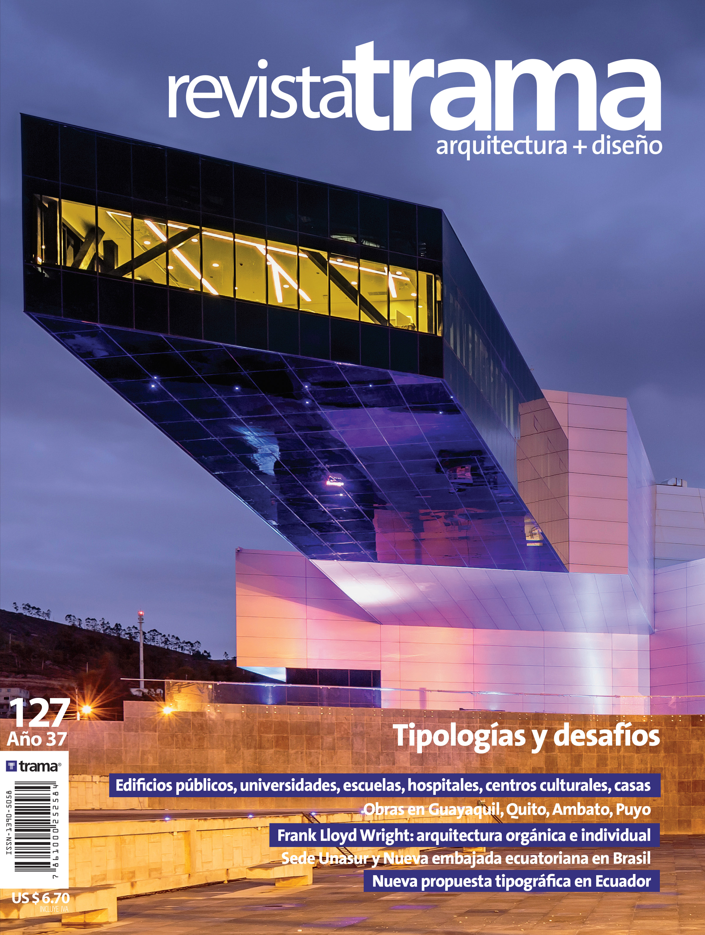 Trama 127: Tipologías y desafios